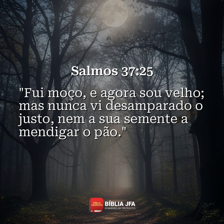 Imagem do versículo Salmos 37:25